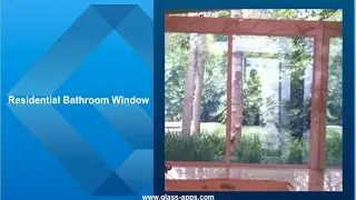 Glass Apps ® -Residential Bathroom Window
