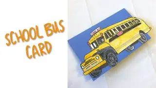 Let’s Make a School Bus Card Together (FREE Printout)