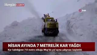 Nisan Ayında 7 Metrelik Kar Yağdı...