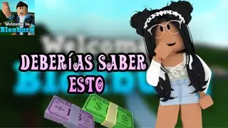 COSAS QUE DEBERÍAS SABER SI JUEGAS BLOXBURG - ROBLOX