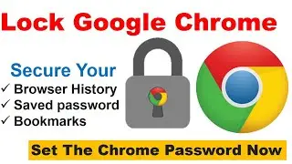 Lock Google Chrome Browser | Set password for your Browser ( Chrome Lock)