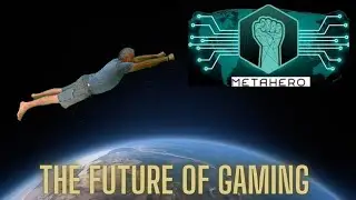 Meta Hero: An Easy  50X The Future of Gaming