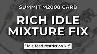 Summit Carburetor Rich Idle Fix