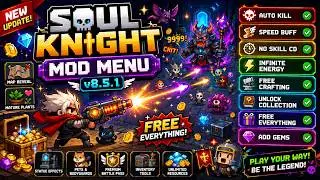 Soul Knight v8.5.1 External Menu | Speed Buff, Map Reveal, Inventory Tools