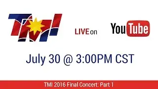 TMI 2016: Final Concert - Part 1