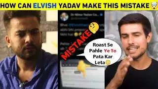 Elvish Yadav Trolled 😱 A Lot Due To This Mistake In His Dhruv Rathee Exposed Video | Dhruv Vs Elvish
