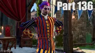 Let's Play Baldur's Gate 3 [Part 136]: OH GODS NOT ThE CLOWNS