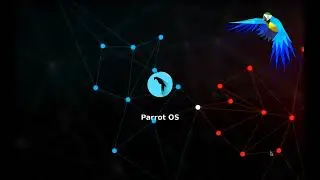 Installing Parrot Linux.