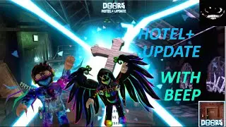The NEW Roblox Doors Hotel+ UPDATE with Beep!!!