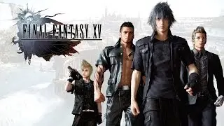 Final Fantasy 15 - Let Our Journey Begin - Part 1