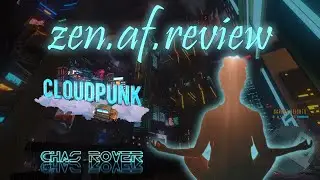 Zen AF Review: Cloudpunk. Really chill, fun, fantastic cyberpunk indie.