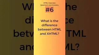 Difference between HTML and XHTML | HTML interview Questions and Answers Part - 6 