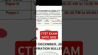 Ctet exam date 2025||Ctet exam form 2024||#ctet #exam #form #examform #result #bed#btc #deled#shorts