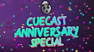 CUECAST ANNIVERSARY SPECIAL!🎉 CATCHING UP WITH AVIDPM!✨