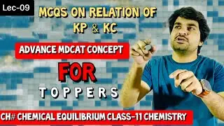 MDCAT MCQs ON RELATIONSHIP OF Kp & Kc || Class-11 CHEMISTRY