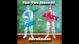 The Two Sides Of AeroEnder