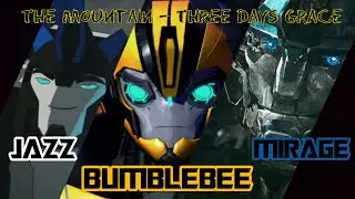 TF Happy Birthday SIS!!! Bumblebee, Jazz y Mirage tribute - The Mountain by Three Days Grace -