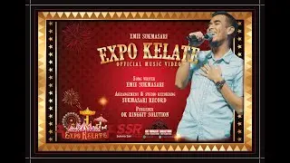 Expo Kelate - Emie Sukmasari (Official Music Video) | Theme Expo Kelantan Event Official Soundtrack