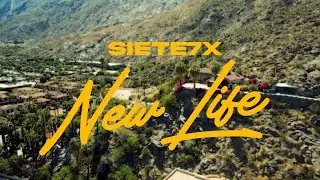 Siete7x - New Life (Official Video)