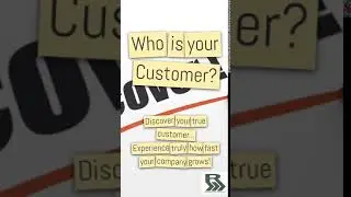 Who is your Customer?