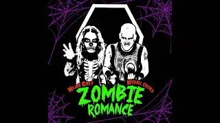 Zombie Romance Ft. Michael Graves