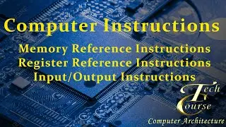 Lecture 11: Computer Instructions