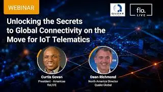 floLIVE Webinar: “Unlocking the Secrets to Global Connectivity on the Move for IoT Telematics