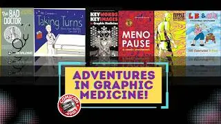 Video Panel -- Adventures In Graphic Medicine