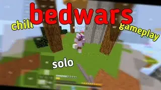 Chill Bedwars Gameplay on Android - PojavLauncher