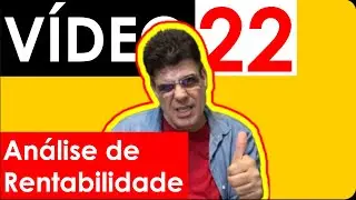 22 Análise dos Índices de Rentabilidade