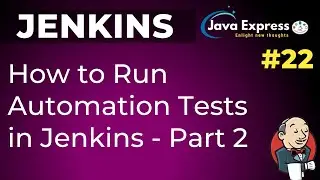 #22.Jenkins- How to configure test report script in Jenkinsfile Pipeline ? | 2020