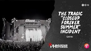 The Tragic “CloseUp Forever Summer” Incident (2016) | PH Murder Stories