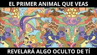 El Primer ANIMAL Que Veas en Esta IMAGEN Revelará Algo OCULTO de tu PERSONALIDAD