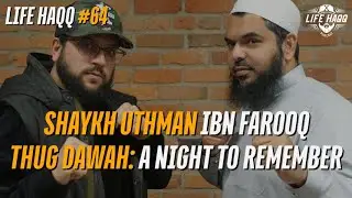 Thug Dawah: A Night To Remember | @UthmanIbnFarooqOfficial ibn Farooq