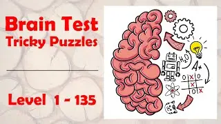 Brain Test: Tricky Puzzles All Levels 1- 135 | Unico Studio | Level Games