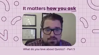 In under 10 seconds, what do you love most about Quizizz? Part 5