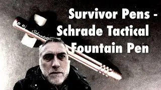 Survivor Pens - Schrade Tactical Fountain Pen