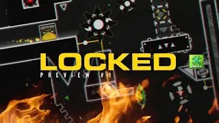 Locked preview [ progress 40% ] Geometry Dash 2.2