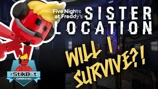 Stikbot Gaming 🤖 | Five Nights at Freddy's : Sister Location (LOTS OF SCREAMING!!)