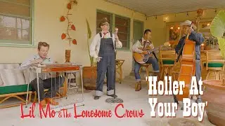 'Holler At Your Boy' LIL' MO & THE LONESOME CROWS (The Pasadena Ranch, California) BOPFLIX promo