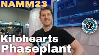 NAMM 2023 - Kilohearts - Phase Plant