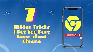 7 Hidden Tricks I Bet You Dont Know about Chrome 