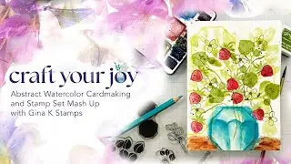 Live Replay: Abstract Watercolor Cardmaking and Stamp Set Mash Up with Gina K Stamps