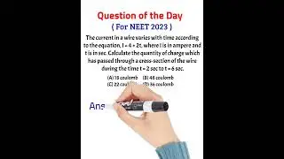 Question of the day | NEET 2023 | Physics EduCour | 07 -12 - 2022