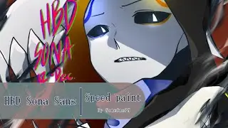HBD Sona Sans | Speedpaint [Underpain]