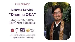 August 25 Dharma Service