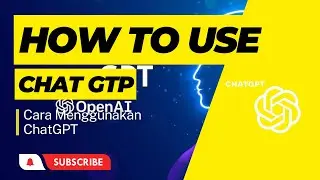 Cara Menggunakan Chat GPT