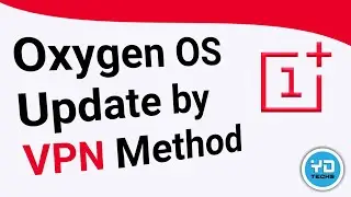 Oxygen OS Update by using VPN Method | how to use VPN | OnePlus oxygen OS 😎
