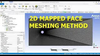 ANSYS Fluent Mapped Face Meshing of a 2D Cylinder | Full Tutorial