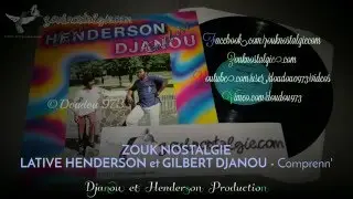 ZOUK NOSTALGIE - L. HENDERSON & G. DJANOU Comprenn' Henderson & Djanou Prod (DJ 102) By DOUDOU 973